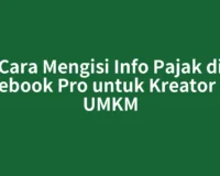 Cara Mengisi Info Pajak di Facebook Pro untuk Kreator dan UMKM