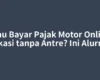 Mau Bayar Pajak Motor Online Bekasi tanpa Antre? Ini Alurnya