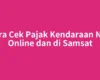 Cara Cek Pajak Kendaraan NTT Online dan di Samsat