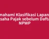 Memahami Klasifikasi Lapangan Usaha Pajak sebelum Daftar NPWP