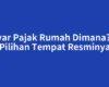 Bayar Pajak Rumah Dimana? Ini Pilihan Tempat Resminya